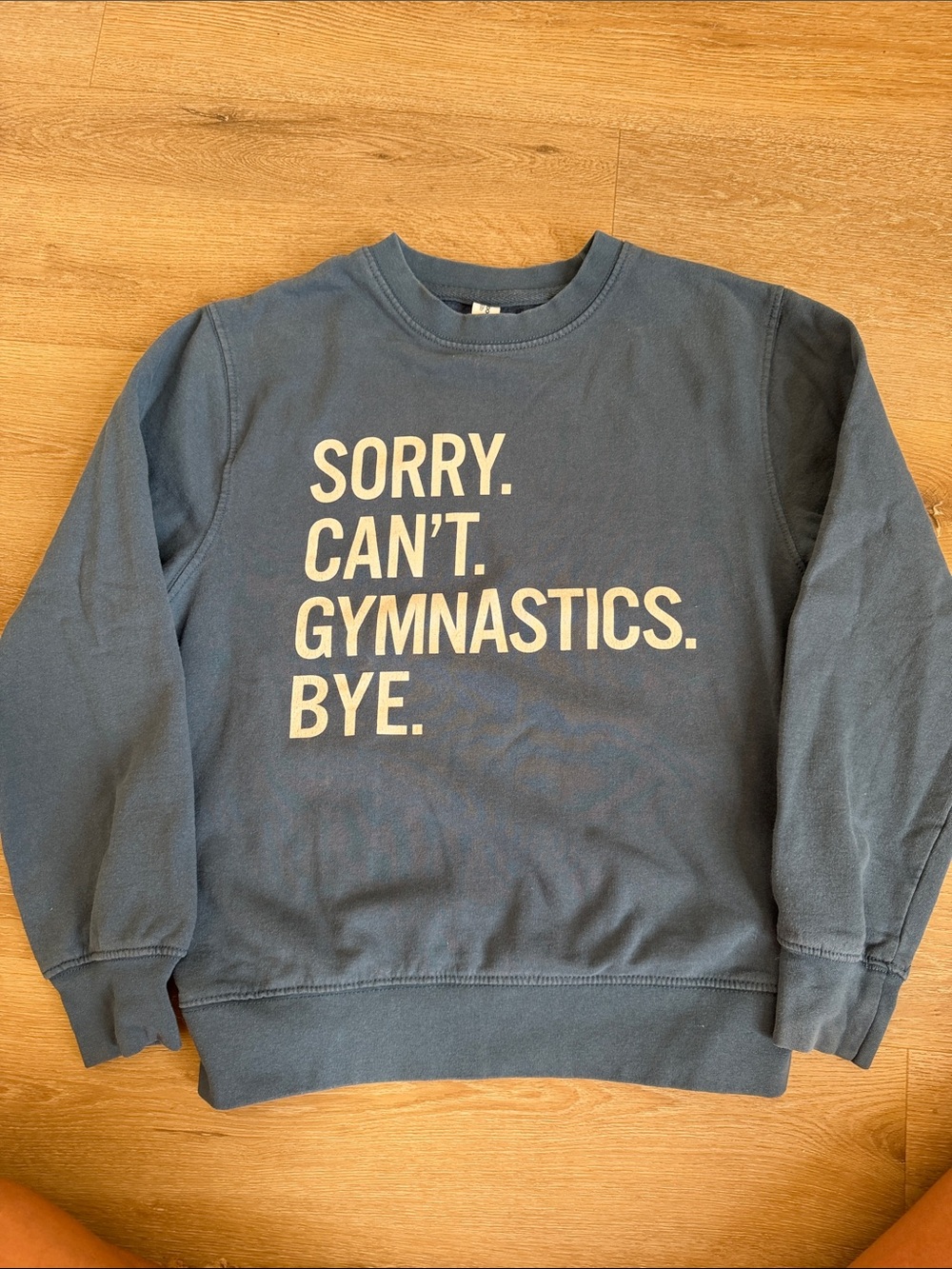 Women's Crewneck Sweatshirt - Blue Graphic 'Sorry. Can't. Gymnastics. Bye.'